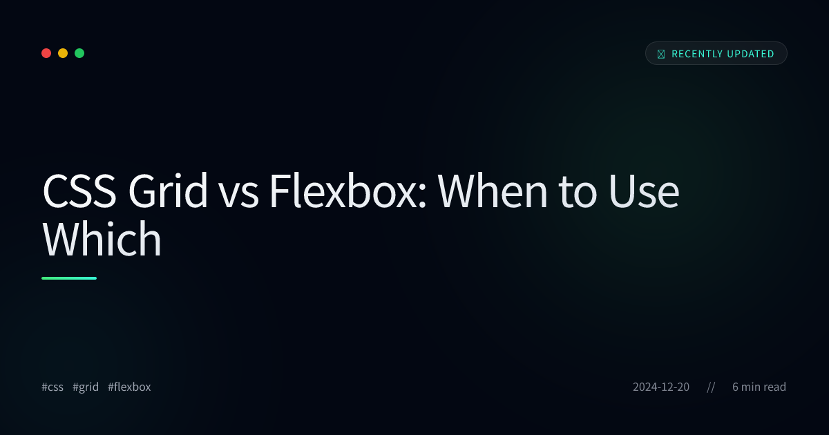 CSS Grid vs Flexbox: When to Use Which